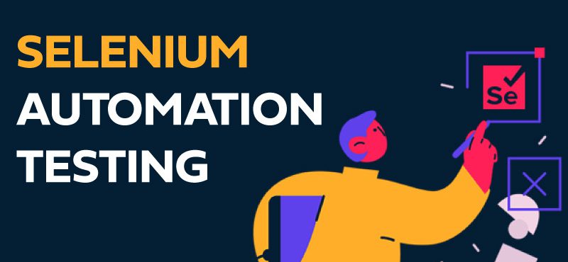 SELENIUM AUTOMATION TESTING