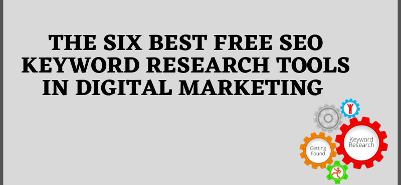 The Six Best Free SEO Keyword Research Tools